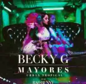 Becky G - Mayores (Urban Tropical)